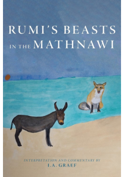 Rumi's Beasts in the Mathnawi