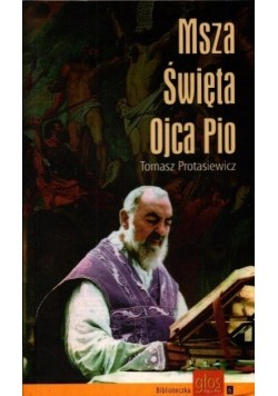 Msza Święta Ojca Pio