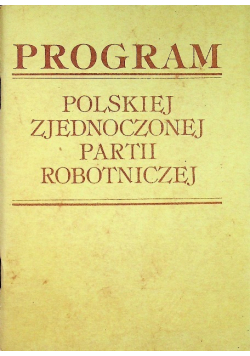 Program Polskiej Zjednoczonej Partii Robotniczej
