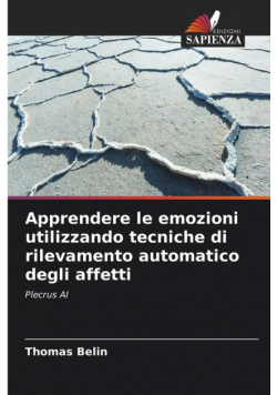 Apprendere le emozioni utilizzando tecniche di rilevamento automatico degli affetti