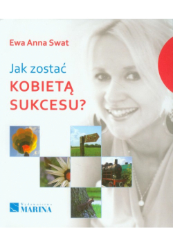 Jak zostać kobietą sukcesu