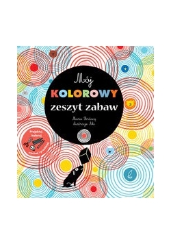 Mój kolorowy zeszyt zabaw