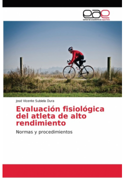 Evaluación fisiológica del atleta de alto rendimiento
