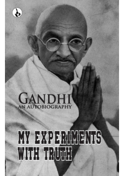 My Experiments With Truth