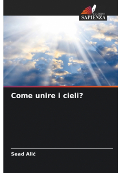 Come unire i cieli?