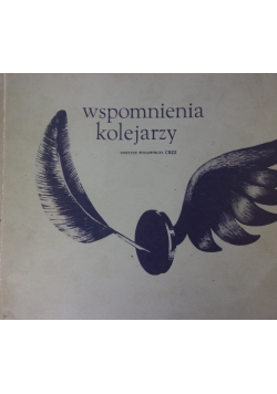 Wspomnienia kolejarzy