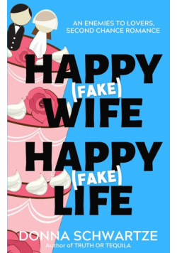 Happy Fake Wife, Happy Fake Life