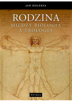 Rodzina Między biologią a teologią