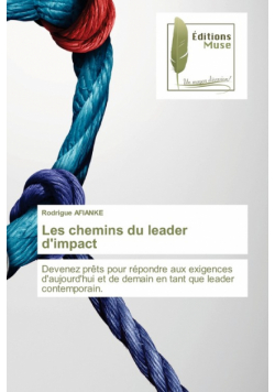 Les chemins du leader d'impact