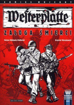 Westerplatte. Załoga śmierci