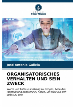 Organisatorisches Verhalten Und Sein Zweck