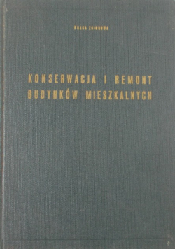 Konserwacja i remont budynków mieszkalnych