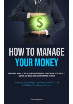 How To Manage Your Money