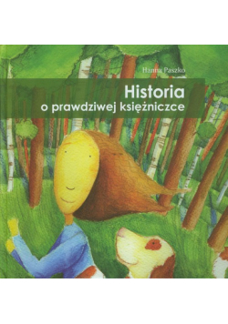 Historia o prawdziwej księżniczce