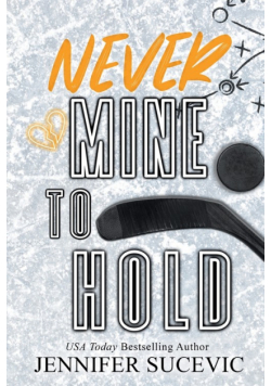 Never Mine to Hold (Special Edition)