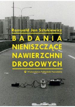 Badania nieniszczące nawierzchni drogowych