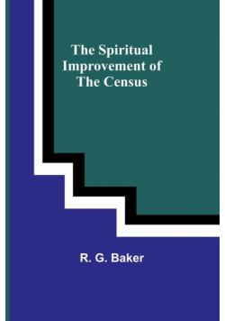 The Spiritual Improvement of the Census