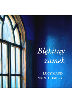 Błękitny zamek