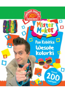 Mister Maker Pan Robótka Wesołe kolorki