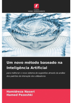 Um novo método baseado na Inteligência Artificial