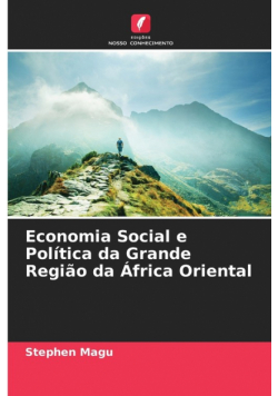 Economia Social e Política da Grande Região da África Oriental