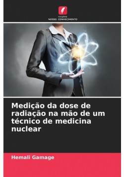 Medição da dose de radiação na mão de um técnico de medicina nuclear