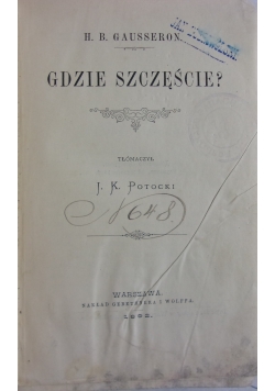 Gdzie szczęście?,1892r.
