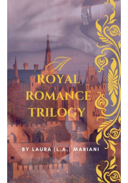 A Royal Romance Trilogy