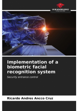 Implementation of a biometric facial recognition system