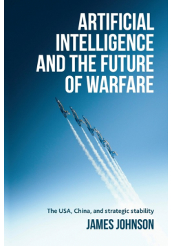 Artificial intelligence and the future of warfare
