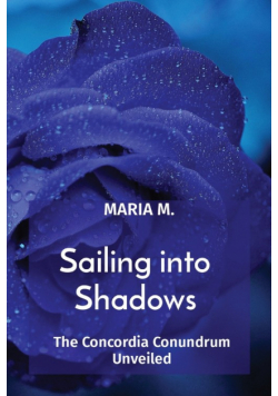 Sailing into Shadows