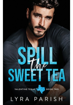 Spill the Sweet Tea