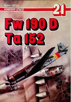 Monografie lotnicze Nr 21 Fw 190 D Ta 152