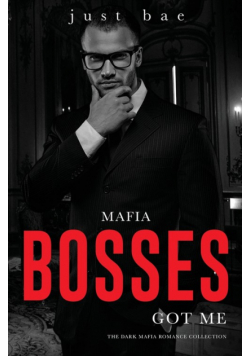 Mafia Bosses Got Me