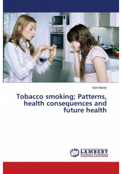 Tobacco smoking; Patterns, health consequences and future health