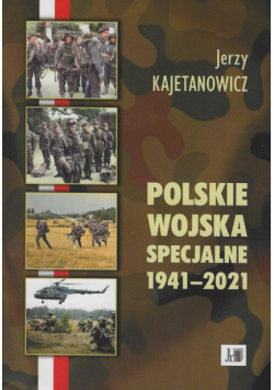 Polskie wojska specjalne 1941-2021
