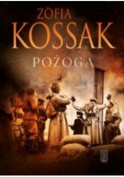 Pożoga. Wspomnienia z Wołynia 1917 - 1919