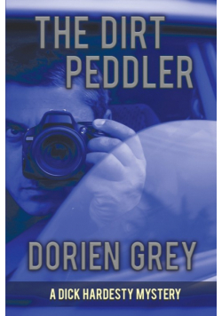 The Dirt Peddler (A Dick Hardesty Mystery, #7)