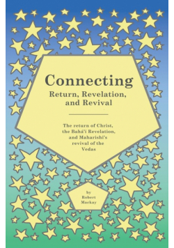 Connecting - Return, Revelation, and Revival