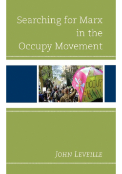Searching for Marx in the Occupy Movement
