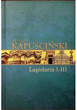 Lapidaria I -  III