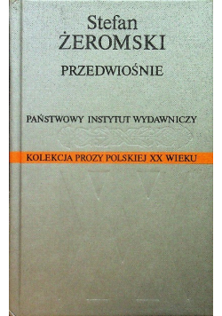 Kolekcja prozy polskiej XX wieku Przedwiośnie