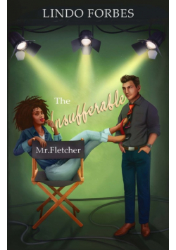 The Insufferable Mr. Fletcher