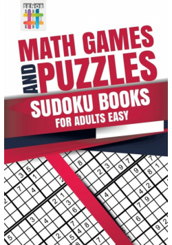 Math Games and Puzzles | Sudoku Books for Adults Easy