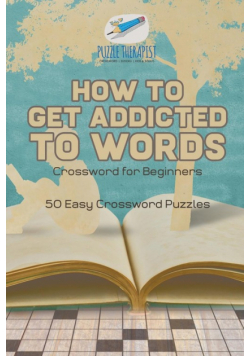 How to Get Addicted to Words | Crossword for Beginners | 50 Easy Crossword Puzzles