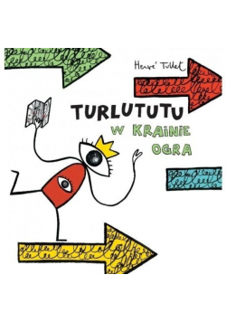 Turlututu. W Krainie Ogra