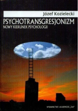 Psychotransgresjonizm Nowy kierunek psychologii