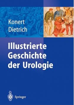 Illustrierte Geschichte der Urologie