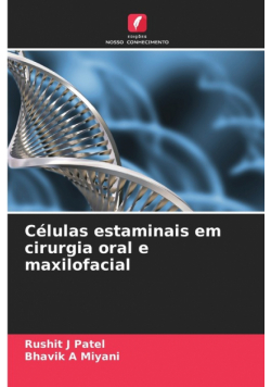 Células estaminais em cirurgia oral e maxilofacial