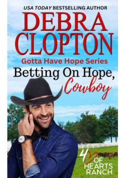 Betting on Hope, Cowboy